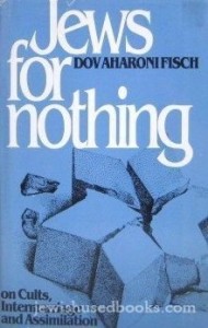 Jews for Nothing: On Cults, Intermarriage and Assimilation