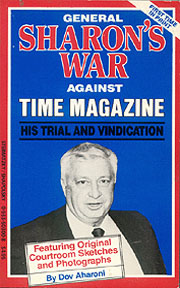 General Sharon's War Against Time Magazine: His Trial and Vindication